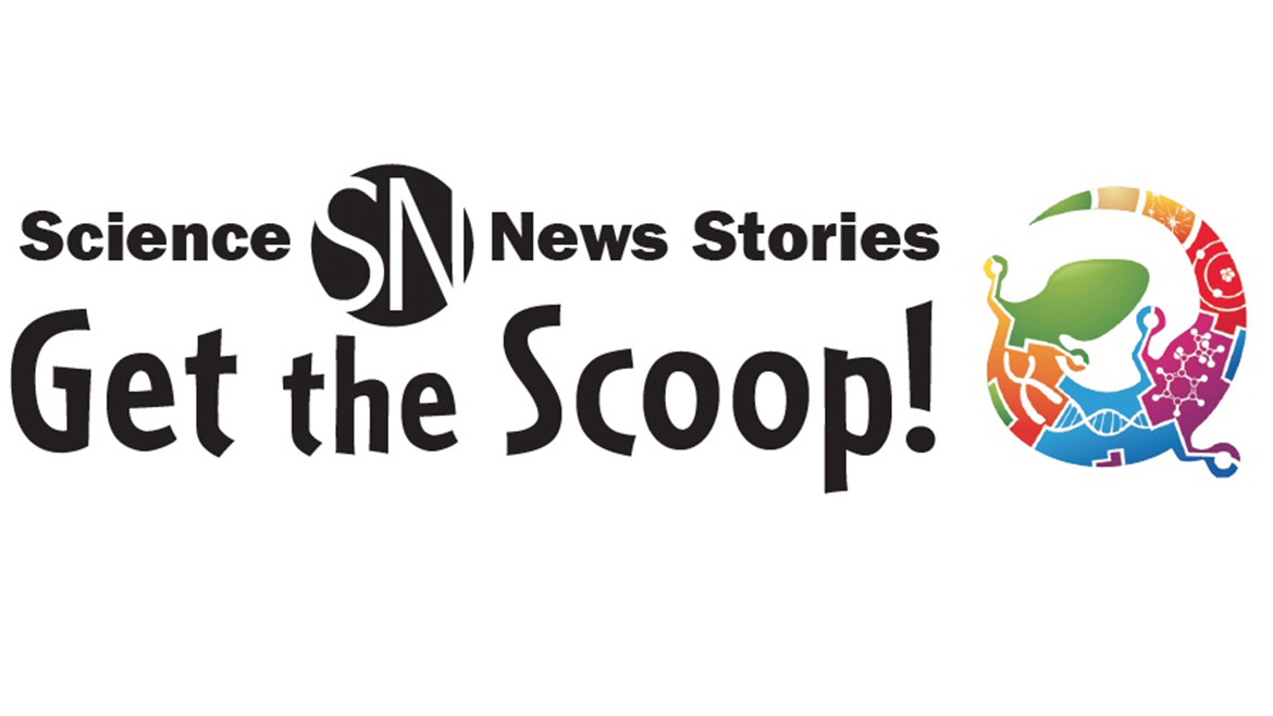 Science News Stories. Get the Scoop!